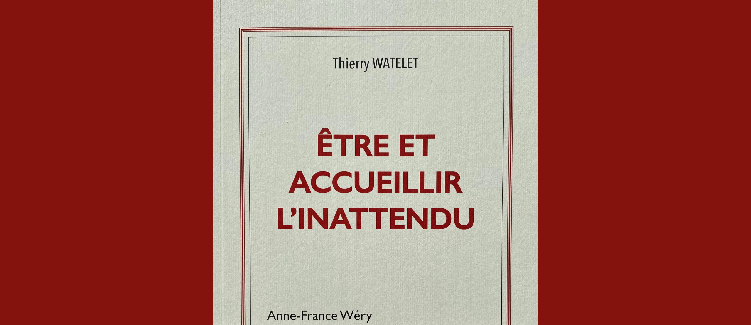 Livre : Être et accueillir l'inattendu - Hedoperformance